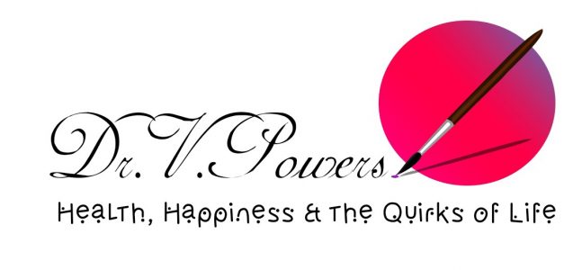 The Powers Blog: Health, Happiness  and Quirks of Life